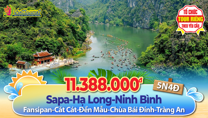 HÀ NỘI - SAPA - FANSIPAN - HẠ LONG - NINH BÌNH 5N4Đ