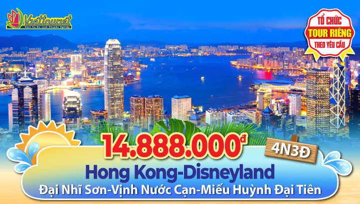 Tour Du lịch Hè Hong Kong 4Sao 4N3Đ