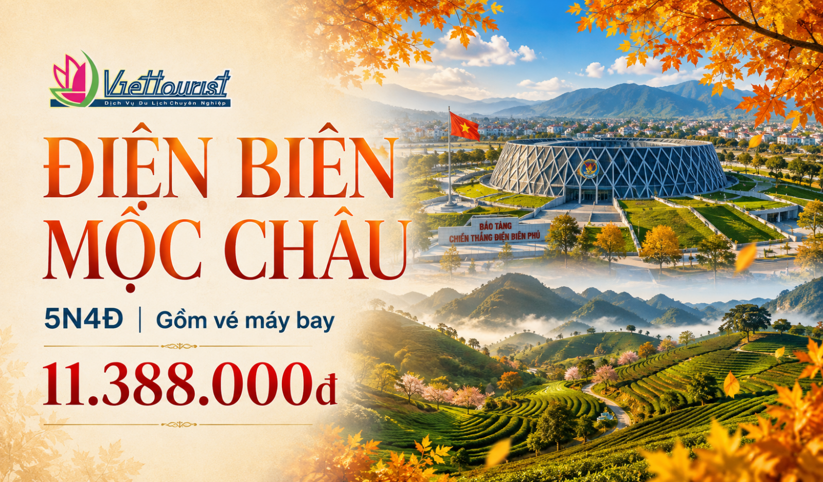 ĐIỆN BIÊN - SƠN LA - MỘC CHÂU - HÀ NỘI 5N4Đ