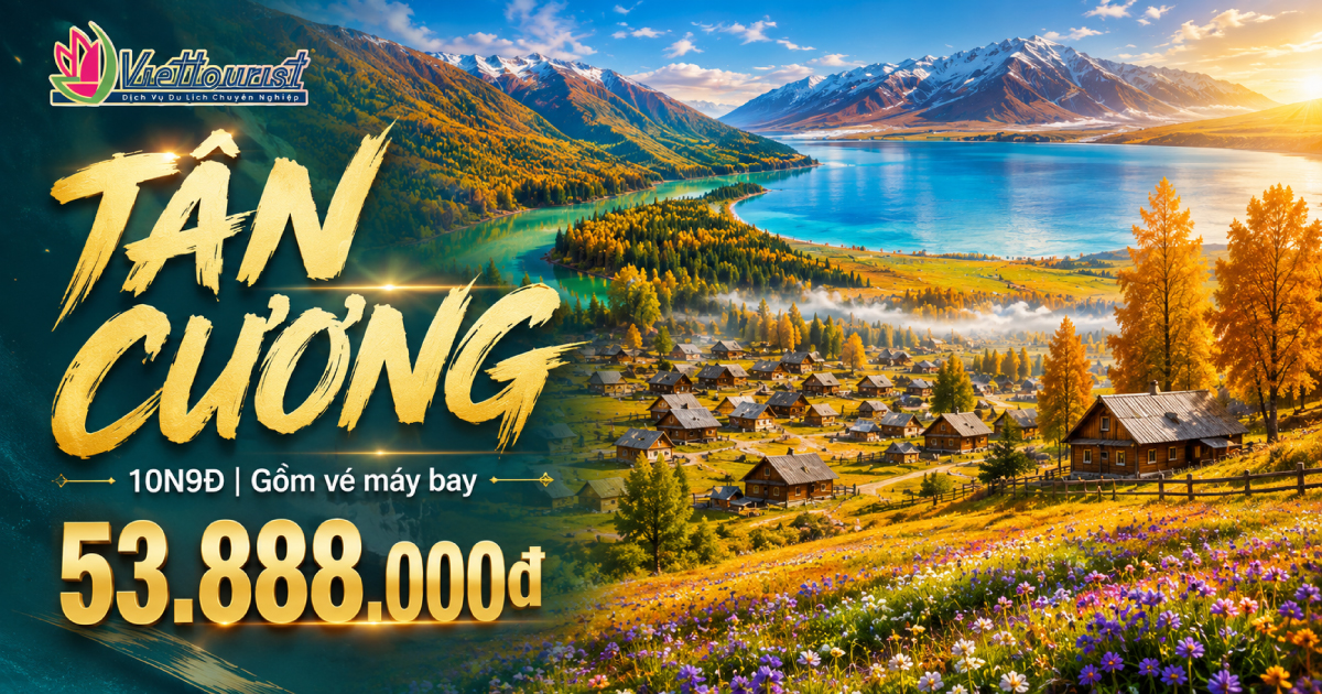 Tour du lịch Tân Cương 10N9Đ: Urumqi, Turpan, Kanas, Làng Hemu, Hồ Sayram, Karajun sắc màu Hè - Thu