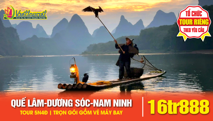 Tour du lịch Quế Lâm - Dương Sóc - Nam Ninh - Tứ tuyệt đệ nhất thiên hạ | Tour Quảng Tây - Trung Quốc 5N4Đ