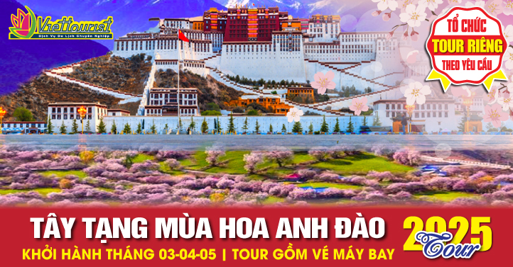 Tour Tây Tạng Mùa Hoa Anh Đào