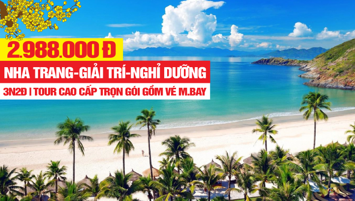 Tour du lịch Nha Trang giải trí - nghỉ dưỡng - cao cấp - Máy Bay