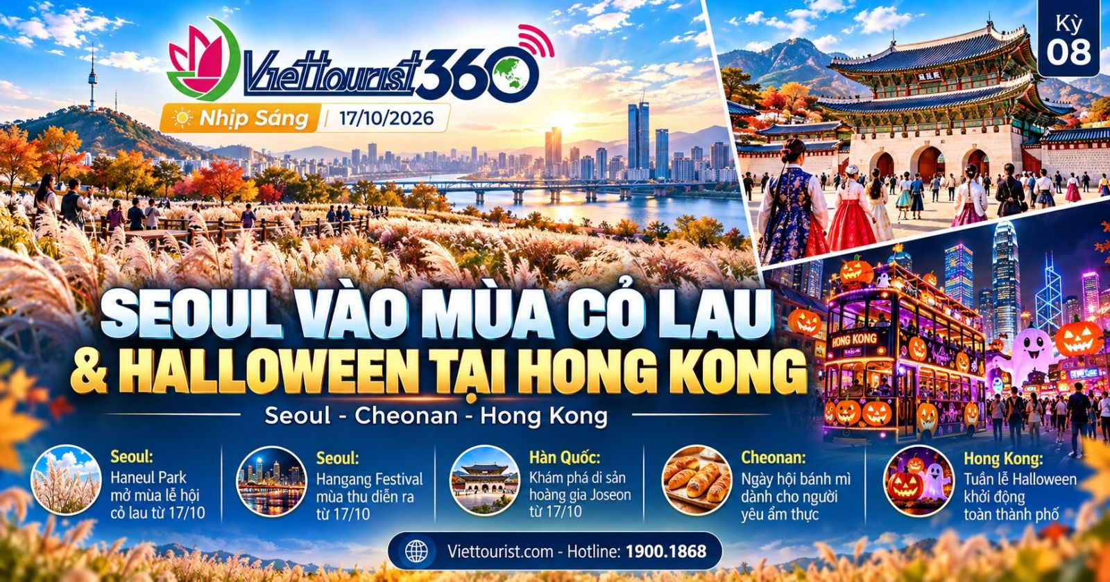 VIETTOURIST 360 – Nhịp Sáng 17/10: Seoul đón mùa cỏ lau, Hồng Kông khởi động Halloween