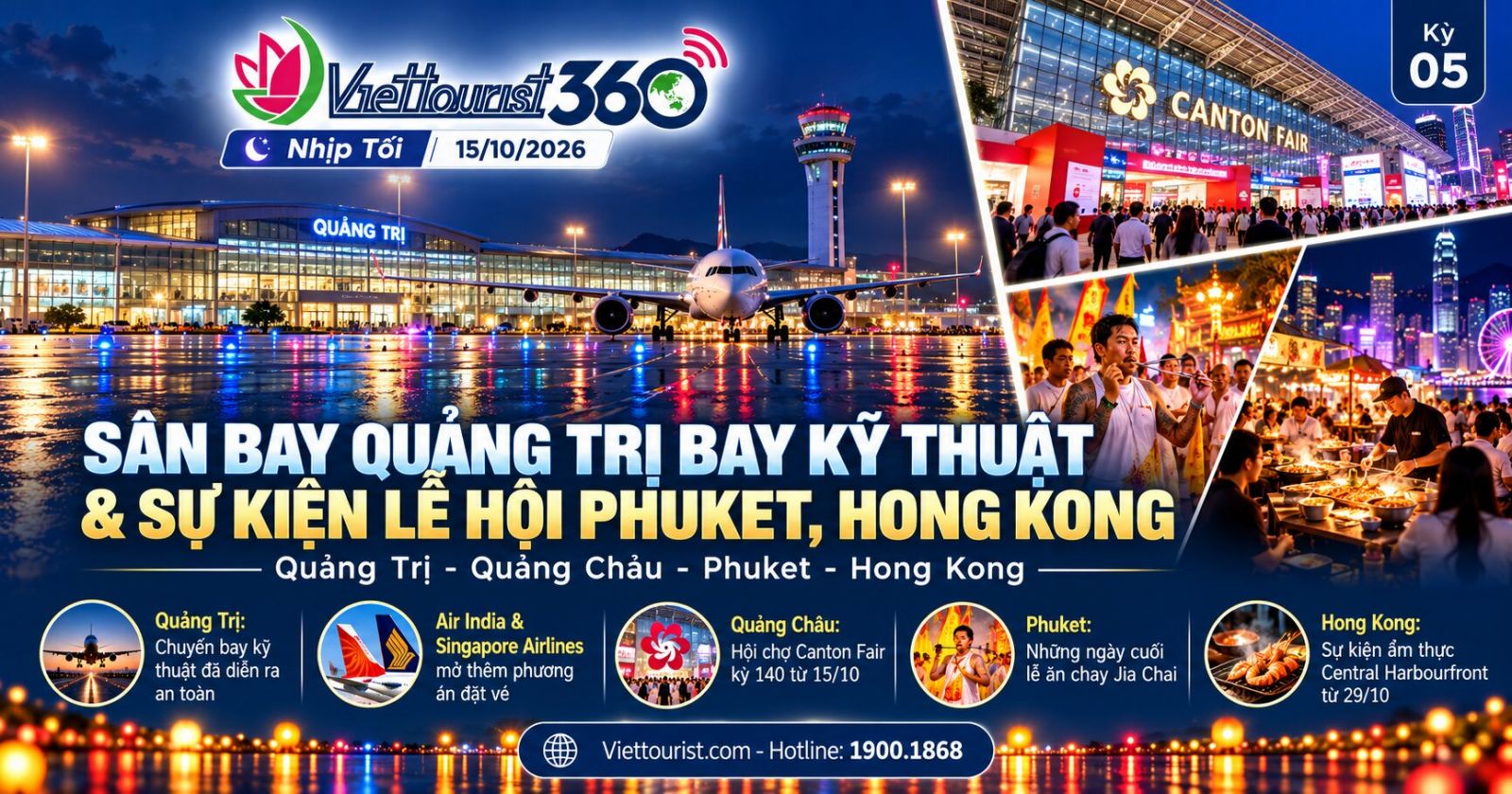 VIETTOURIST 360 – Nhịp Tối 15/10/2026: Sân bay Quảng Trị bay kỹ thuật, thêm lựa chọn vé Ấn Độ và lịch hội châu Á
