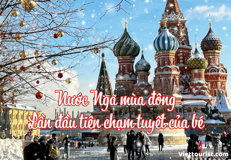 Nga Mùa Đông - Hành trình tuyết trắng đầu đời cho trẻ nhỏ