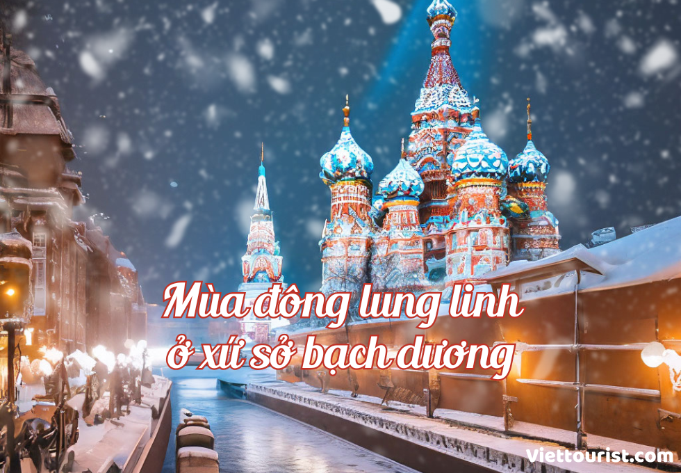 Nga Mùa Đông - Thiên đường trải nghiệm và sống ảo dành cho giới trẻ