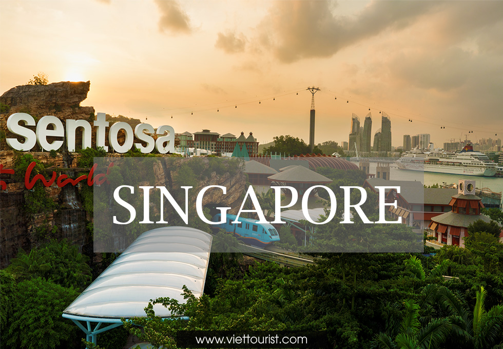 ĐẢO SENTOSA - ĐIỂM VUI CHƠI KHÔNG THỂ BỎ QUA KHI ĐẾN VỚI SINGAPORE