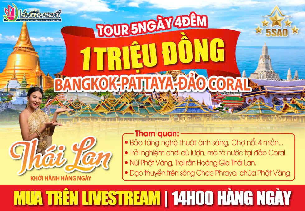 CHỈ 1 TRIỆU ĐỒNG - DU LỊCH THÁI LAN
