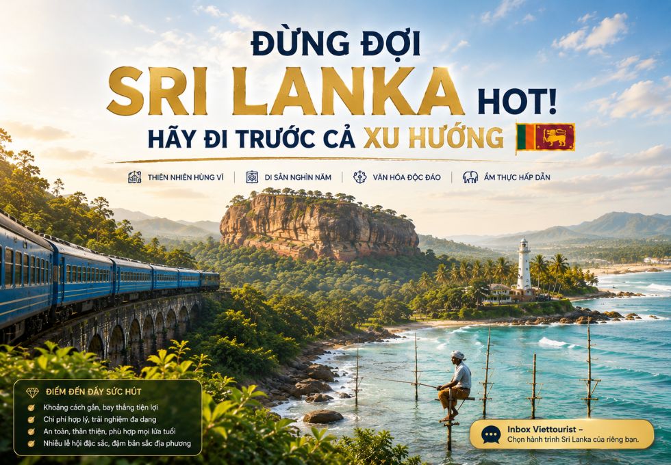 Vì sao Sri Lanka ngày càng được du khách Việt quan tâm?