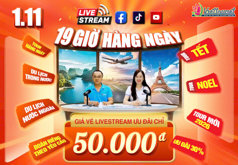 SIÊU SỰ KIỆN LIVESTREAM DU LỊCH – DEAL HOT CHỈ TỪ 50.000đ!
