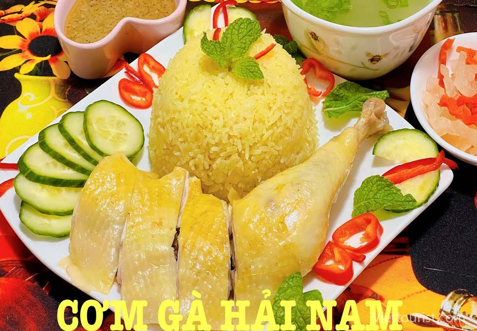 Cơm Gà Hải Nam - Món ăn biểu tượng của đảo Hải Nam Trung Quốc