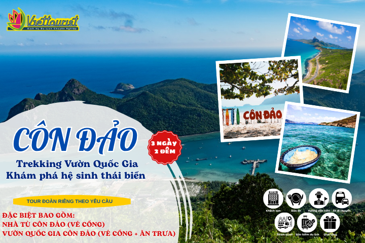 CÔN ĐẢO 3N2Đ | TREKKING VƯỜN QUỐC GIA – CHINH PHỤC NÚI RỪNG – KHÁM PHÁ HỆ SINH THÁI BIỂN CÔN ĐẢO | TOUR CÔN ĐẢO TỔ CHỨC ĐOÀN RIÊNG – Khởi hành theo yêu cầu