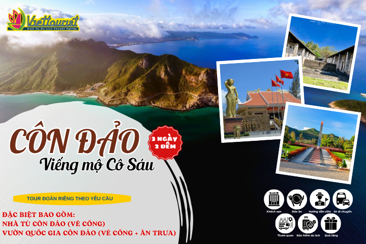 CÔN ĐẢO – VIẾNG MỘ CÔ SÁU 3N2Đ | KHÁM PHÁ HỆ SINH THÁI BIỂN – VIẾNG MỘ CÔ SÁU | TOUR CÔN ĐẢO TỔ CHỨC ĐOÀN RIÊNG – Khởi hành theo yêu cầu