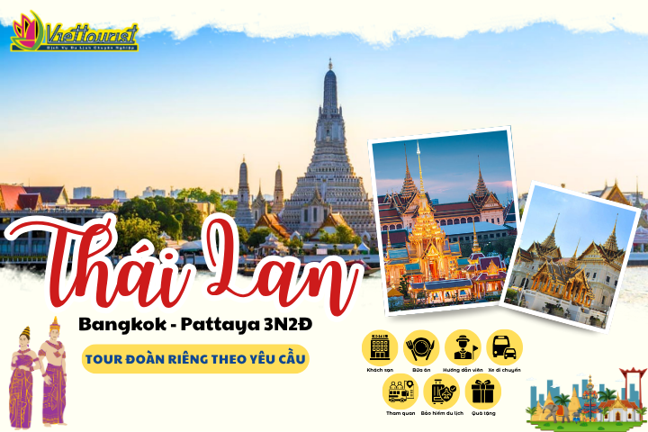 THAILAND 3N2Đ | BANGKOK – PATTAYA 3N2Đ | DU LỊCH THÁI LAN 5N4Đ TỔ CHỨC ĐOÀN RIÊNG – Khởi hành theo yêu cầu