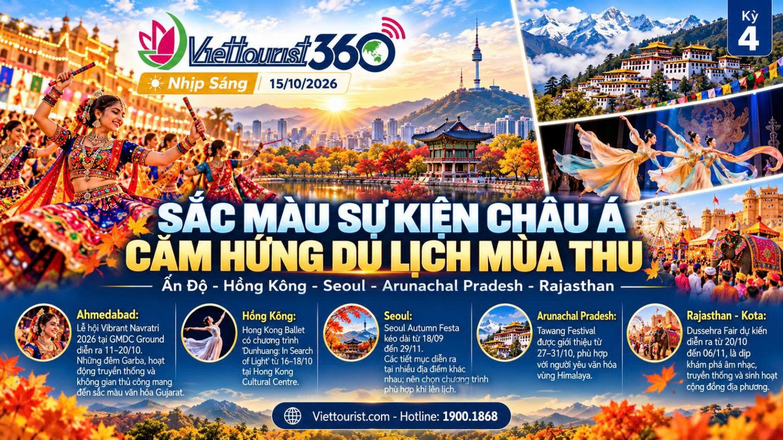 VIETTOURIST 360 – Nhịp Sáng 15/10/2026: Lễ Hội Ấn Độ, Sân Khấu Seoul Và Những Điểm Hẹn Châu Á