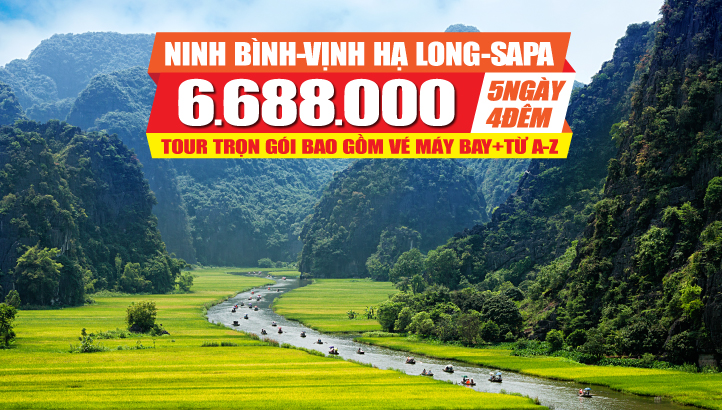 Tour du lịch Hà Nội-Sapa-Fansipan-Vịnh Hạ Long-Ninh Bình 5n4đ